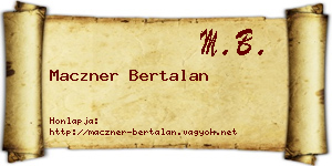 Maczner Bertalan névjegykártya